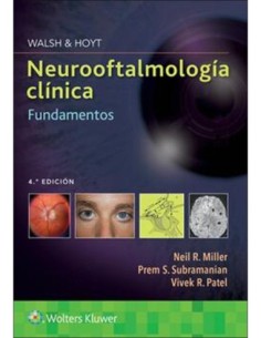 Walsh & Hoyt Neurooftalmología Clínica Fundamentos