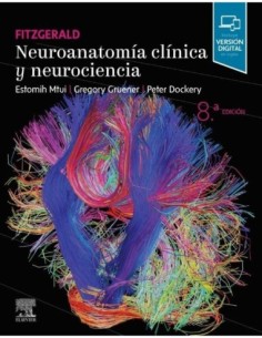 Fitzgerald. Neuroanatomía clínica y neurociencia