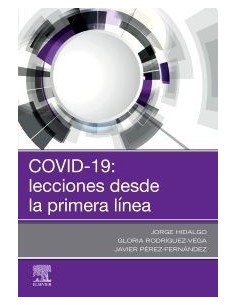 COVID-19: lecciones desde la primera línea