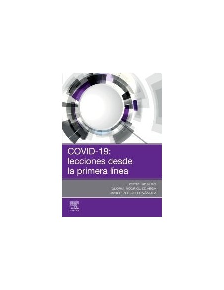 COVID-19: lecciones desde la primera línea