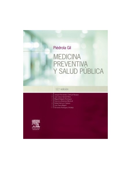 Piédrola Gil. Medicina preventiva y salud pública 12ª ed.