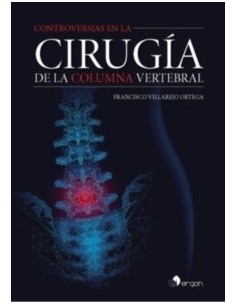 Controversias en la Cirugía de la Columna Vertebral