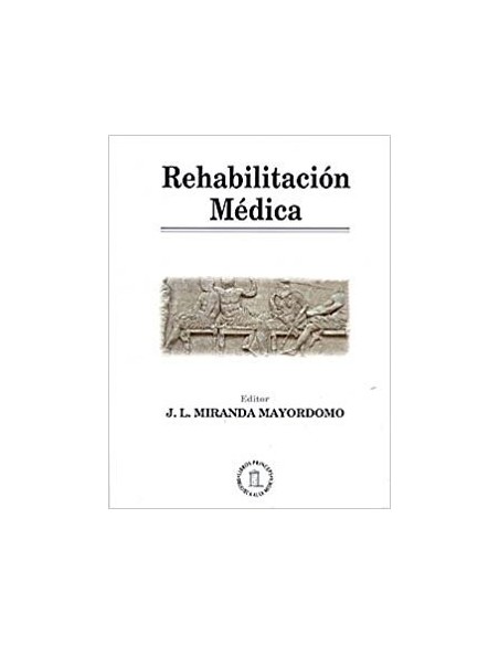 Miranda Mallordomo. Rehabilitación médica