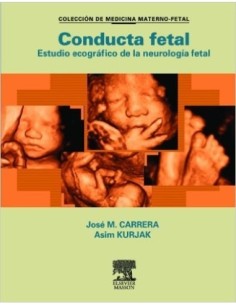 Conducta Fetal "Estudio Ecográfico de la Neurología Fetal"