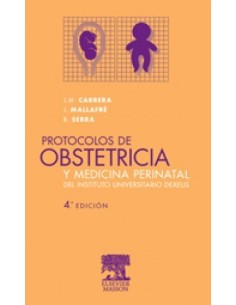 Protocolos de Obstetricia y Medicina Perinatal del Instituto Universitario Dexeus