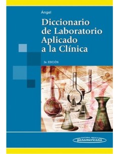 Diccionario de Laboratorio aplicado a la Clínica