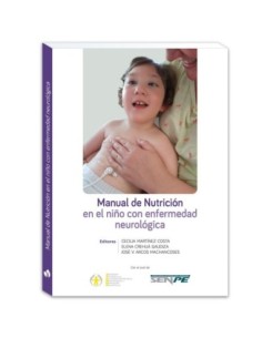 Manual de Nutrición en el Niño con Enfermedad Neurológica