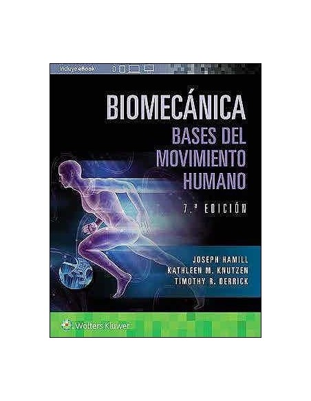 Biomecánica. Bases del Movimiento Humano