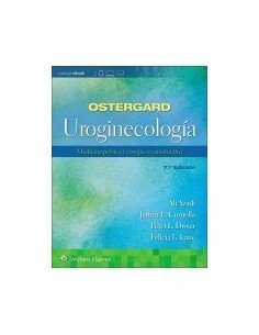 OSTERGARD Uroginecología. Medicina Pélvica y Cirugía Reconstructiva
