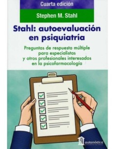 STAHL Autoevaluación en Psiquiatría.