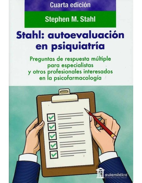 STAHL Autoevaluación en Psiquiatría.
