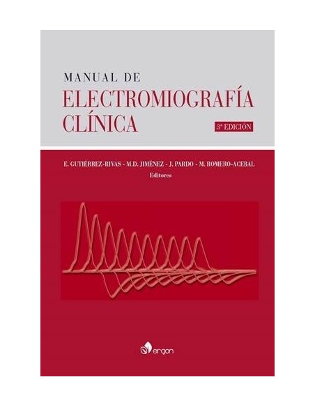 Manual de Electromiografía Clínica 3ª edición
