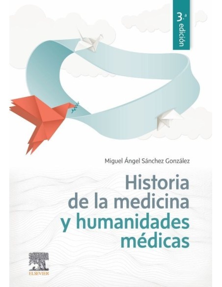 Historia de la medicina y humanidades médicas