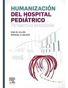 Humanización del hospital pediátrico: Perspectiva psicosocial