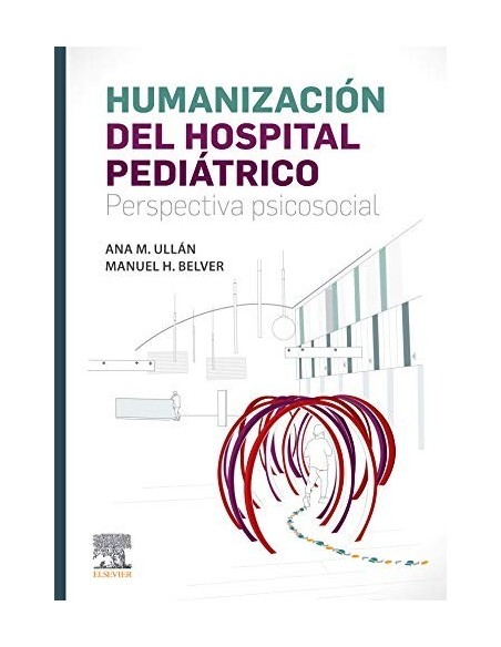 Humanización del hospital pediátrico: Perspectiva psicosocial