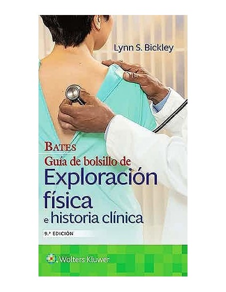 BATES Guía de Bolsillo de Exploración Física e Historia Clínica + Acceso Online