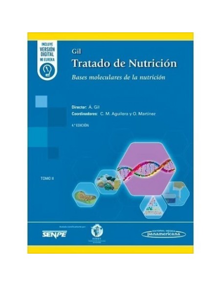 Tratado de Nutrición Tomo 2. Bases Moleculares de la Nutrición - 4 edición