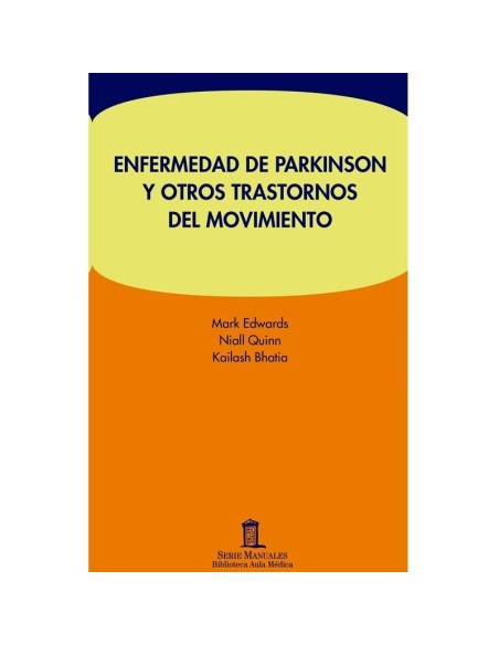 Enfermedad de Parkinson y otros trastornos del movimiento