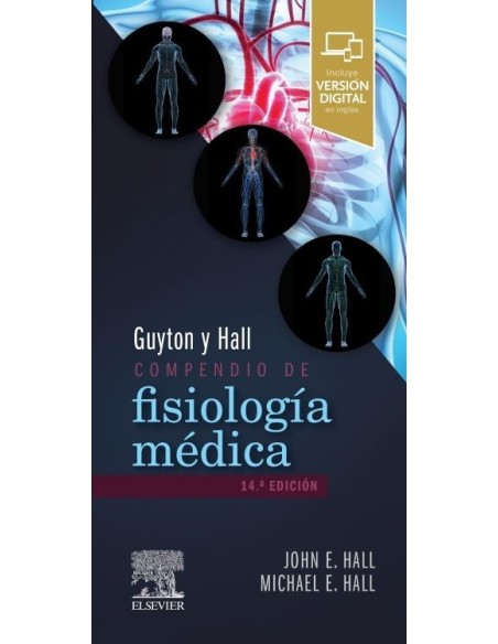 Guyton y Hall. Compendio de Fisiología Médica 14 edición