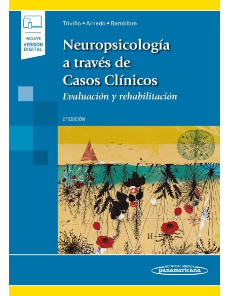 Neuropsicología. A través de casos clínicos
