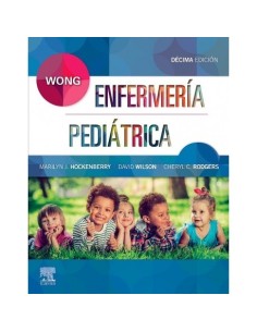 Wong. Enfermería Pediátrica: 
