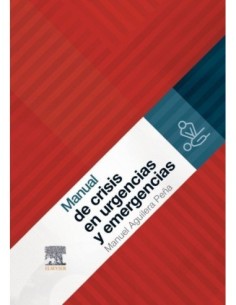 Manual de crisis en urgencias y emergencias