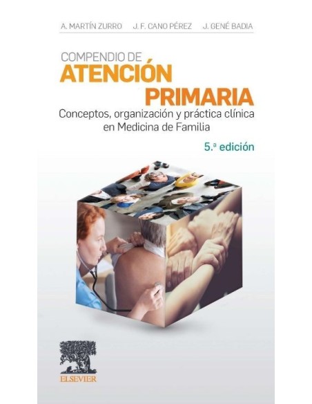 Compendio de Atencion Primaria. CONCEPTOS‚ ORGANIZACION Y PRACTICA CLINICA EN MEDICINA DE FAMILIA