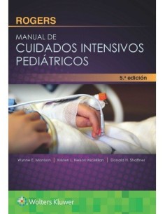Rogers Manual de Cuidados Intensivos Pediátricos