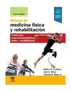 Manual de medicina física y rehabilitación