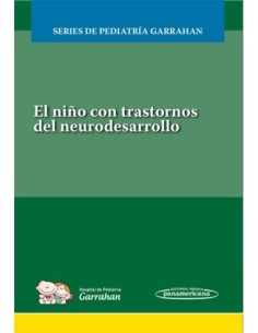 El niño con trastornos del neurodesarrollo