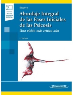 Abordaje Integral de las Fases Iniciales de la Psicosis