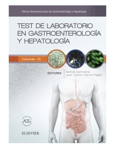 Test de laboratorio en gastroenterología y hepatología: Clínicas Iberoamericanas de Gastroenterología y Hepatología vol. 10