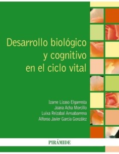 Desarrollo Biológico y Cognitivo en el Ciclo Vital