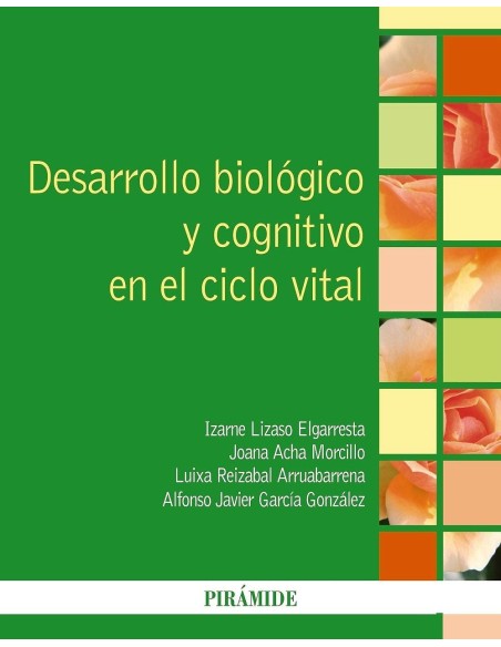 Desarrollo Biológico y Cognitivo en el Ciclo Vital
