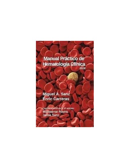 Manual Práctico de Hematología Clínica 2019