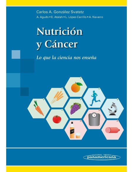 Nutrición y Cáncer Lo que la ciencia nos enseña