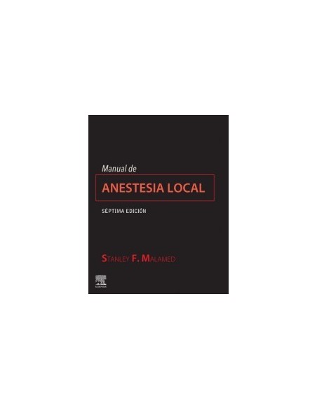 Manual de anestesia local - 7ª edición