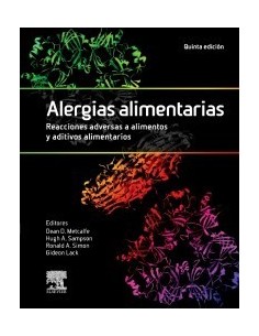 Alergias alimentarias. Reacciones adversas a alimentos y aditivos alimentarios: 5ª edición