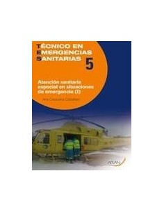Técnico en emergencias sanitarias 5. Atención sanitaria especial en situaciones de emergencia I