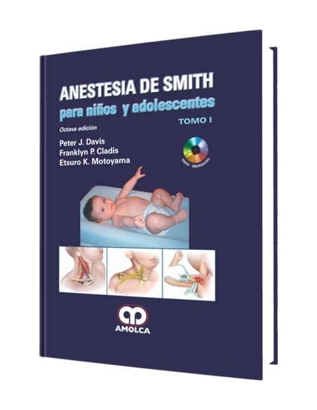 Anestesia de Smith para niños y Adolescentes 8ª Ed. 3Vols