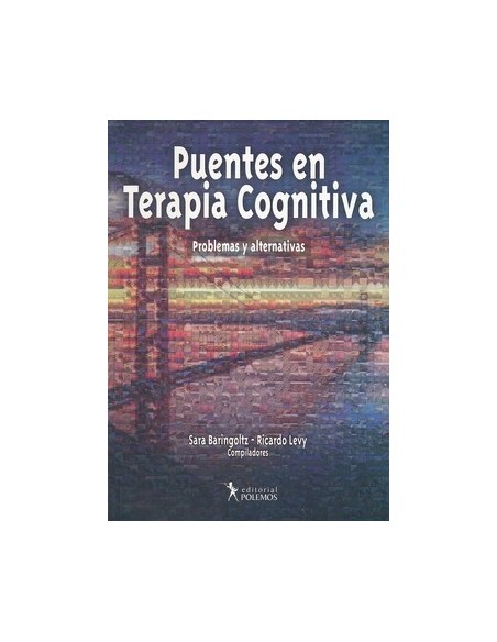 Puentes en Terapia Cognitiva. Problemas y Alternativas