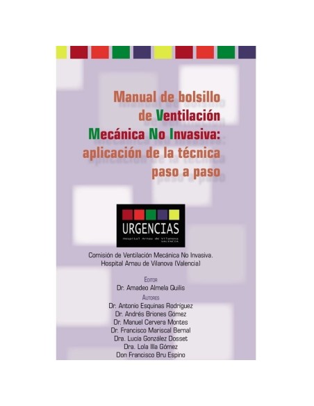 Manual de bolsillo de Ventilación Mecánica No Invasiva: aplicación de la técnica paso a paso