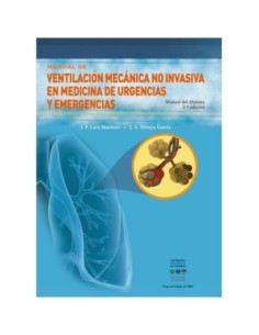 Ventilación Mecánica no Invasiva en Medicina de Urgencias y Emergencias "Manual del Alumno"