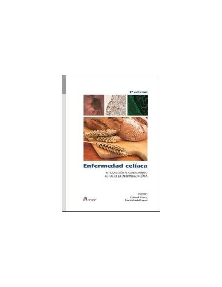Enfermedad celíaca "Introducción al conocimiento actual de la enfermedad celíaca"