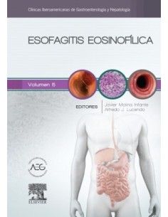 Esofagitis eosinofílica: Clínicas Iberoamericanas de Gastroenterología y Hepatología vol. 5
