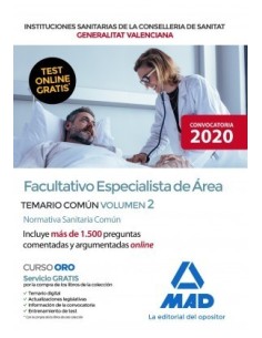 Facultativo Especialista de Área Instituciones Sanitarias de la Consellería de Sanidad de la Comunidad Valenciana