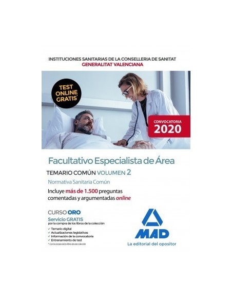 Facultativo Especialista de Área Instituciones Sanitarias de la Consellería de Sanidad de la Comunidad Valenciana