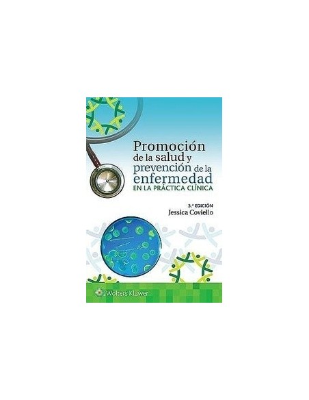Promoción de la Salud y Prevención de la Enfermedad en la Práctica Clínica