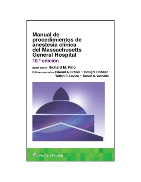 Manual de Procedimientos de Anestesia Clínica del Massachusetts General Hospital