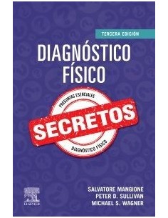 Diagnóstico físico. Secretos